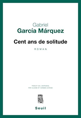 Cent Ans De Solitude French Edition Ebook Garcia Marquez Gabriel