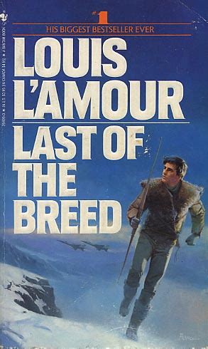 Last of the Breed by Louis L'Amour - FictionDB