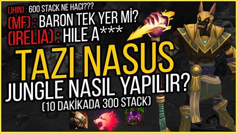 NASUS JUNGLE 25 DAKİKADA 1000 STACK DÜŞÜK ELODAN NASIL ÇIKILIR