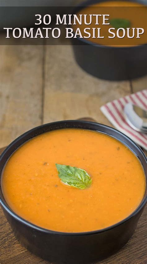 30 Minute Tomato Basil Soup Culinary Ginger