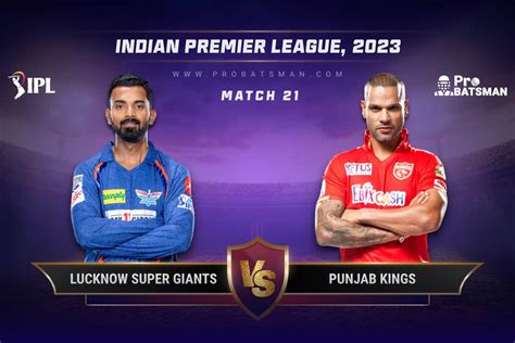 Lsg Vs Pbks Dream11 Prediction With Stats Pitch Report And Player Record Of Ipl 2023 For Match 21