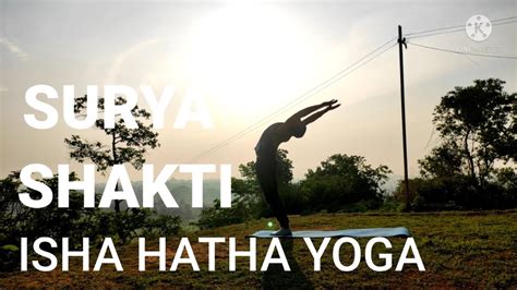 Surya Shakti Isha Hatha Yoga Youtube