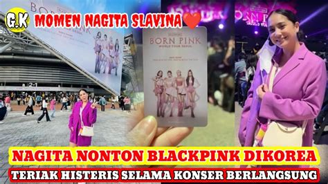 Nagita Slavina Nonton Konser Blackpink Netizen Bawa Ke Andara Youtube