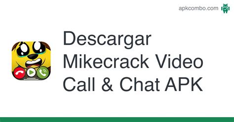 Mikecrack Video Call Chat APK Android App Descarga Gratis