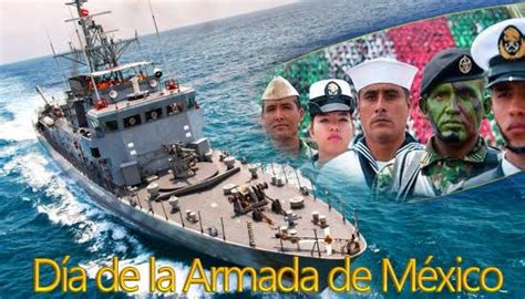 Por Qu Se Conmemora El D A De La Armada De M Xico Capital M Xico