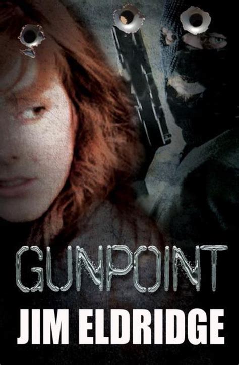 Gunpoint Jim Eldridge 9781781125151 Boeken Bol