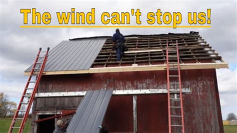 Restoring The Old Barn Install Metal Roofing Youtube