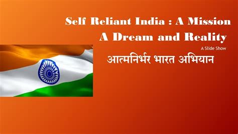 Self Reliant India Atmanirbhar Bharat Abhiyan A Dream And Realities