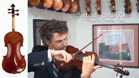 Sold Buthod Ca 1920 Violin Cristian Fatu At The Metzler Violin Shop Youtube