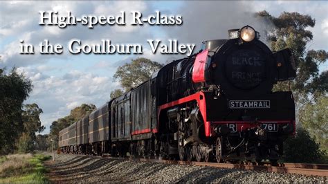 High Speed R Class Steam Train In The Goulburn Valley YouTube