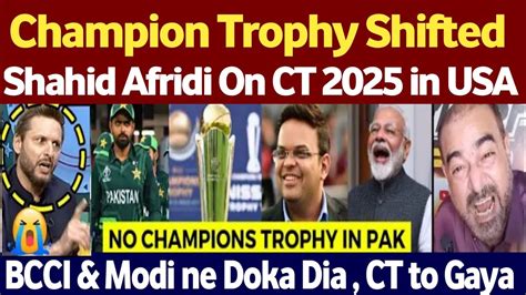 Shahid Afridi Crying Champions Trophy Shifted From Pakistan Pak Media