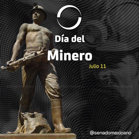 Día del Minero 11 de julio Senado de la República Revista