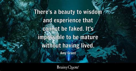 Top Mature Quotes BrainyQuote