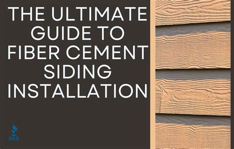 The Ultimate Guide To Fiber Cement Siding Installation