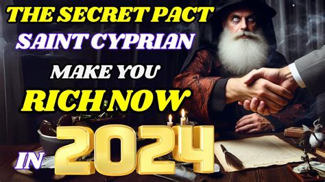 Powerful Saint Ciprian Pact In 2024 To Become Rich Youtube