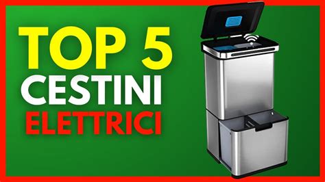 I Migliori Cestini Elettrici Del 2023 Semplifica La Gestione Dei