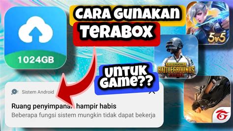 Cara Menggunakan Terabox Cara Pakai Terabox Untuk Game Ini