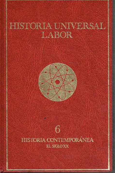 Historia Contemporánea El Siglo Xx Historia Universal Labor Volumen 6 De Jacques Néré Buen