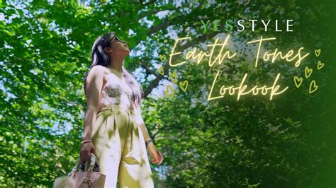 Hau Chic Yesstyle Earth Tones Lookbook Youtube