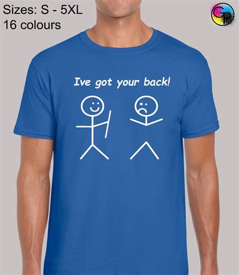 I Ve Got Your Back Mens T Shirt Unisex Funny Joke Slogan Etsy