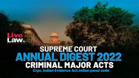 Supreme Court Annual Digest Criminal Major Acts