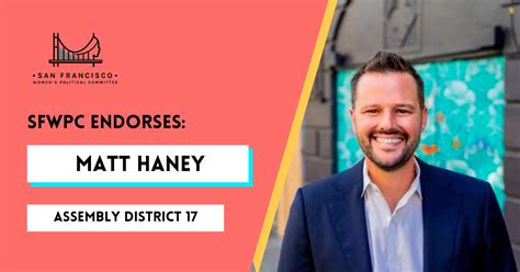 Endorsement Announcement Were With Matt Haney San Francisco Womens Political Committee