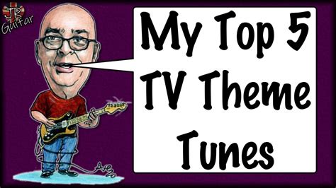 My Top 5 TV Theme Tunes YouTube