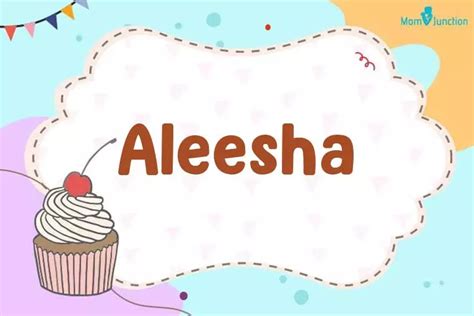 Aleesha Baby Name Meaning Origin Popularity