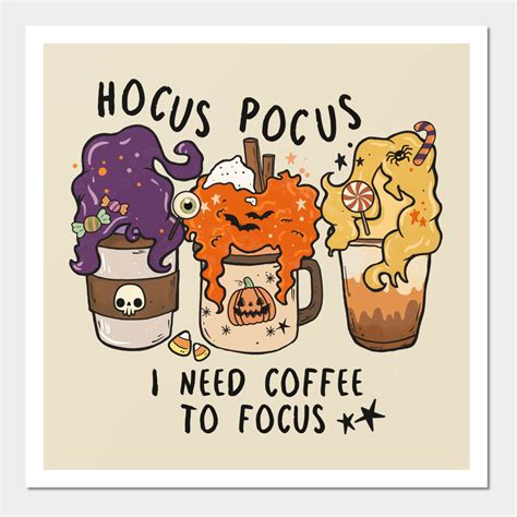 Hocus Pocus I Need Coffee To Focus By Lmw Art Halloween Coffee Hocus Pocus Halloween Music