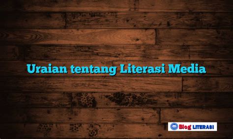 Pengertian Glosarium Dan Cara Membuatnya Blog Literasi