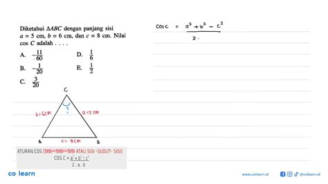 Diketahui Segitiga ABC Dengan Panjang Sisi A 5 Cm B 6 Cm Dan C