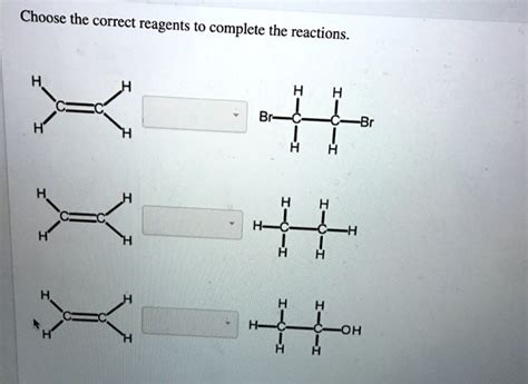 SOLVED Choose The Correct Reagents To Complete The Reactions Br Br Oh