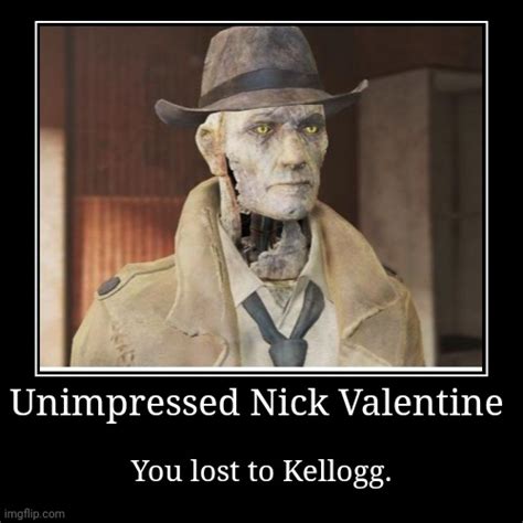 Unimpressed Nick Valentine Imgflip