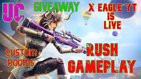 X Eagle Yt Yt Is Live Pubg Mobile Live Uc Giveaway Pubg Mobile