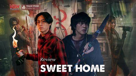 Review Sweet Home Th Gi I Ma Qu I Phim Kinh D C Netflix U T