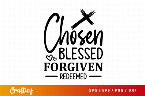 Chosen Blessed Forgiven Redeemed Svg Graphic By Crafticy Creative Fabrica