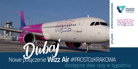 Krak W Airport Nowe Po Czenie Wizz Air Prostozkrakowa Do Dubaju