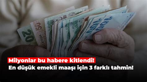 Milyonlar bu habere kitlendi En düşük emekli maaşı için 3 farklı