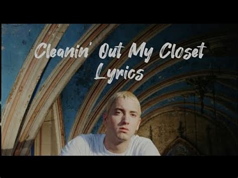 Eminem Cleanin Out My Closet Lyrics YouTube