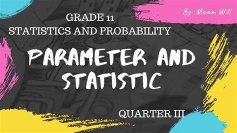 PARAMETER AND STATISTIC Statistics And Probability Grade 11 YouTube