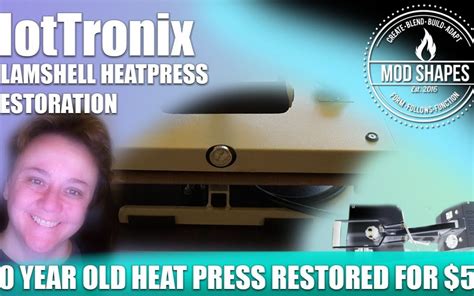 Restoring My Hotronix Heat Press Mod Shapes