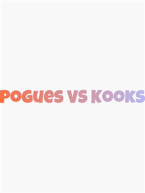 "Pogues vs Kooks outer banks" Sticker by chelseapino | Redbubble