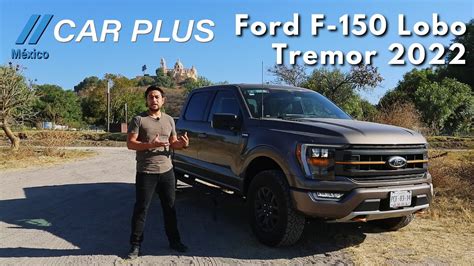 Ford F 150 Lobo Tremor 2022 Prueba de manejo Car Plus México YouTube