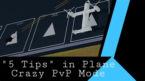 5 Tips For Plane Crazy Pvp Mode Roblox Plane Crazy Youtube