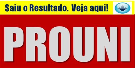 Prouni Tire Suas D Vidas Sobre Os Resultados E A Pr Sele O