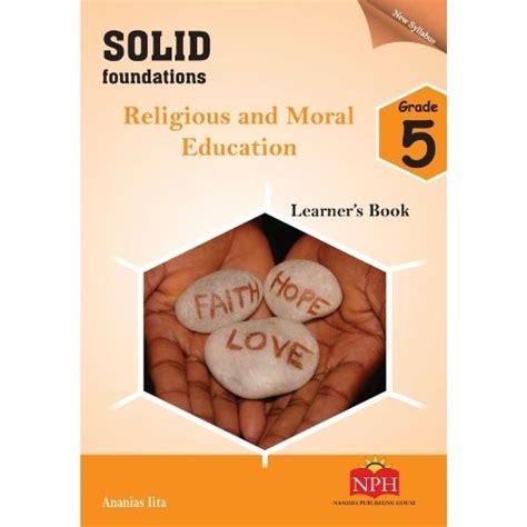 Solid Foundations Religious And Moral Education Gr5 Lb Future