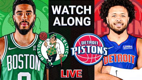 Boston Celtics Vs Detroit Pistons Live Watch Along Youtube