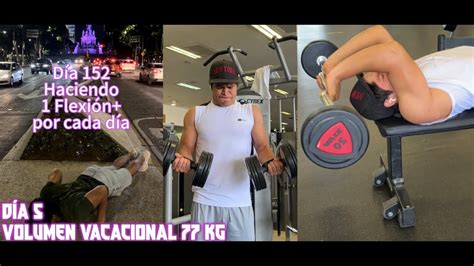 Volumen Vacacional Camino A Kg Dia No Pude Entrenar Bein Youtube