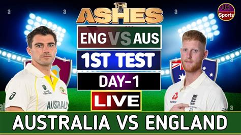 AUS VS ENG 1ST TEST DAY 1 LIVE SCORE COMMENTARY ASHES 2023 EP2