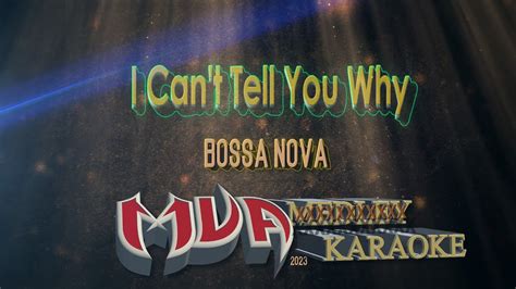 I Can T Tell You Why Karaoke Eagles Bossanova Version YouTube